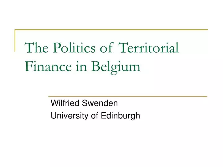 the politics of territorial finance in belgium