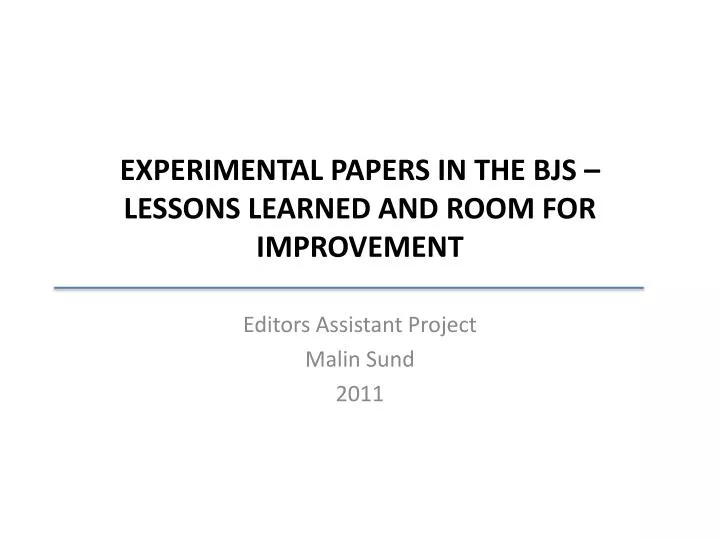 experimental papers in the bjs lessons learned and room for improvement