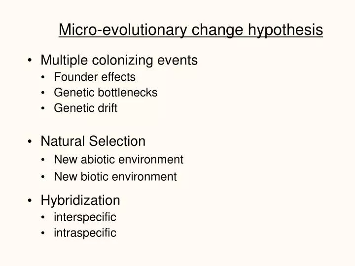 micro evolutionary change hypothesis