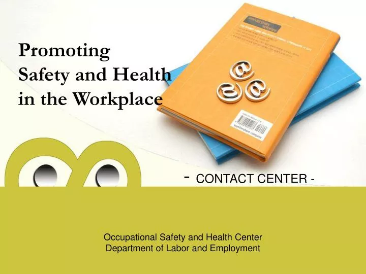 promoting safety and health in the workplace