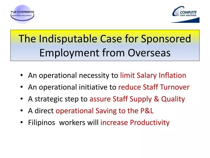 the indisputable case for sponsored employment from overseas