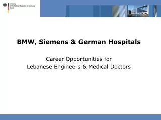 BMW, Siemens &amp; German Hospitals Career Opportunities for Lebanese Engineers &amp; Medical Doctors