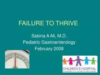 FAILURE TO THRIVE