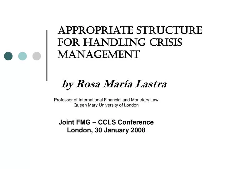 appropriate structure for handling crisis management by rosa mar a lastra