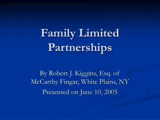 Family Limited Partnerships