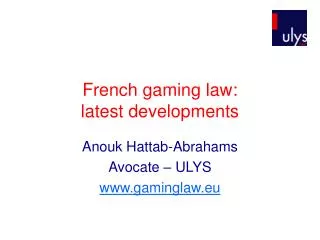 French gaming law: latest developments