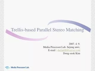 Trellis-based Parallel Stereo Matching