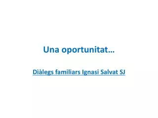 una oportunitat