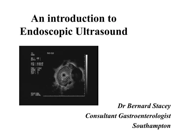 an introduction to endoscopic ultrasound