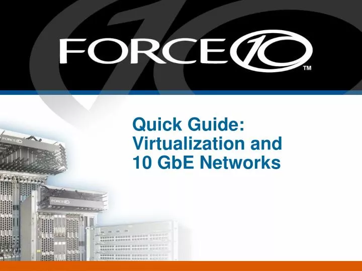 quick guide virtualization and 10 gbe networks