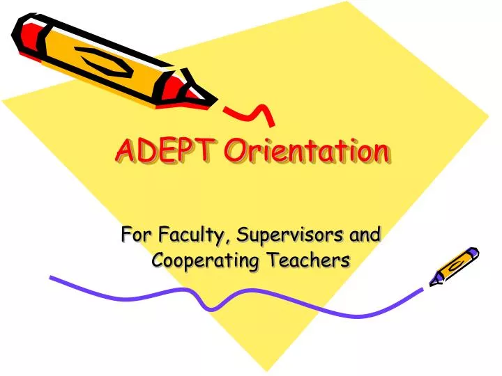 adept orientation