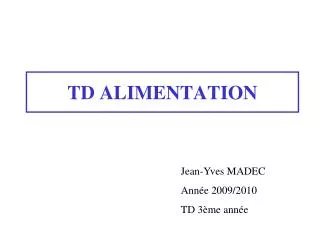 td alimentation
