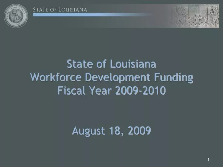 state of louisiana workforce development funding fiscal year 2009 2010 august 18 2009