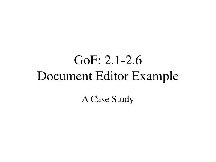 gof 2 1 2 6 document editor example