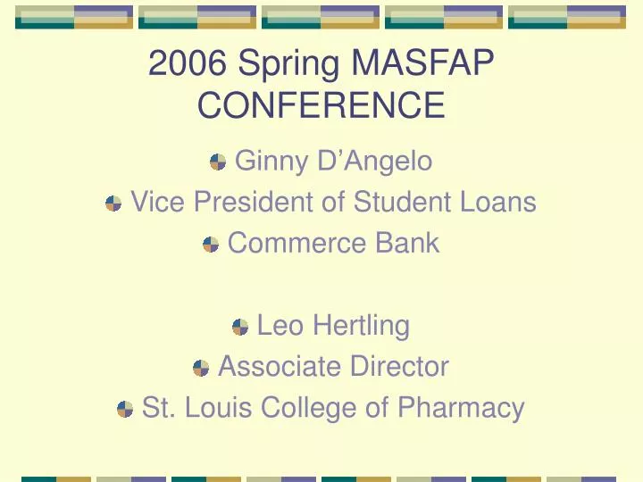 2006 spring masfap conference
