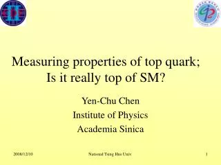 Measuring properties of top quark; Is it really top of SM?