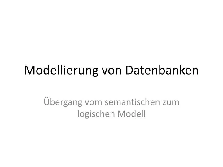modellierung von datenbanken