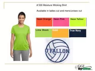 # 530 Moisture Wicking Shirt Available in ladies cut and mens/unisex cut