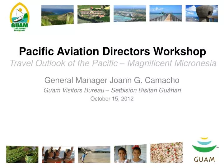 pacific aviation directors workshop travel outlook of the pacific magnificent micronesia