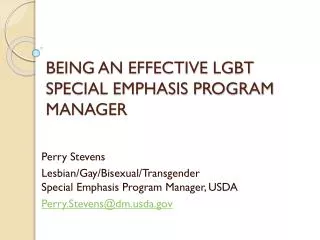 BEING AN EFFECTIVE LGBT SPECIAL EMPHASIS PROGRAM MANAGER