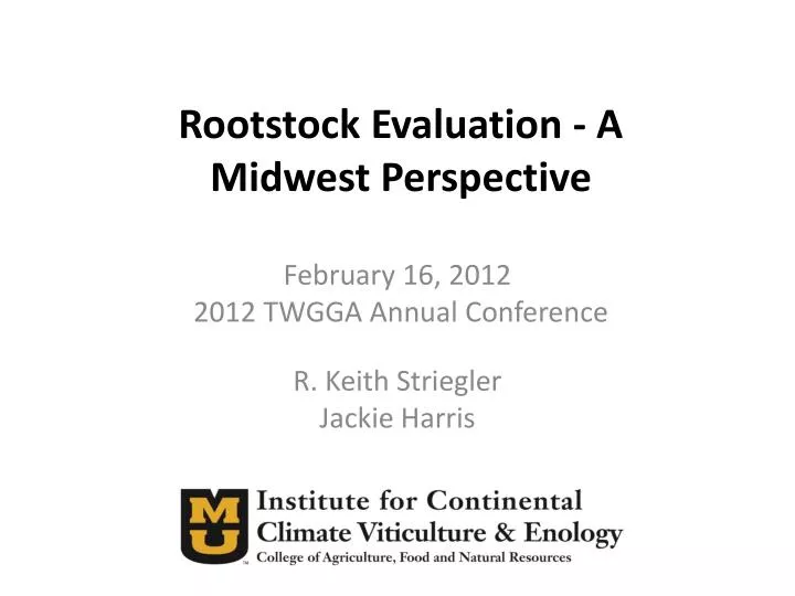 rootstock evaluation a midwest perspective
