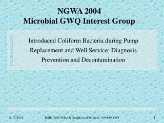 NGWA 2004 Microbial GWQ Interest Group