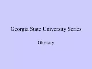 Georgia State University Series