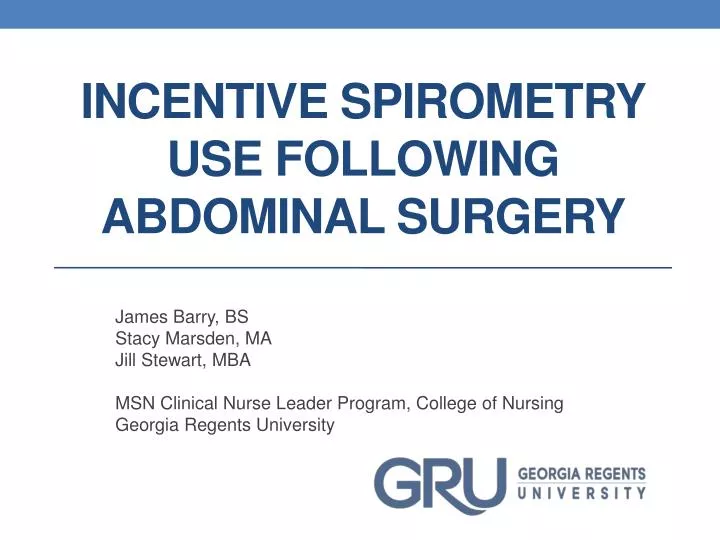 incentive spirometry use following abdominal surger y