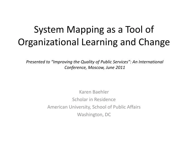 System Mapping as a Tool of Organizational Learning and Change