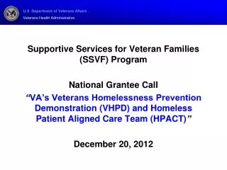 Supportive Services for Veteran Families (SSVF) Program National Grantee Call