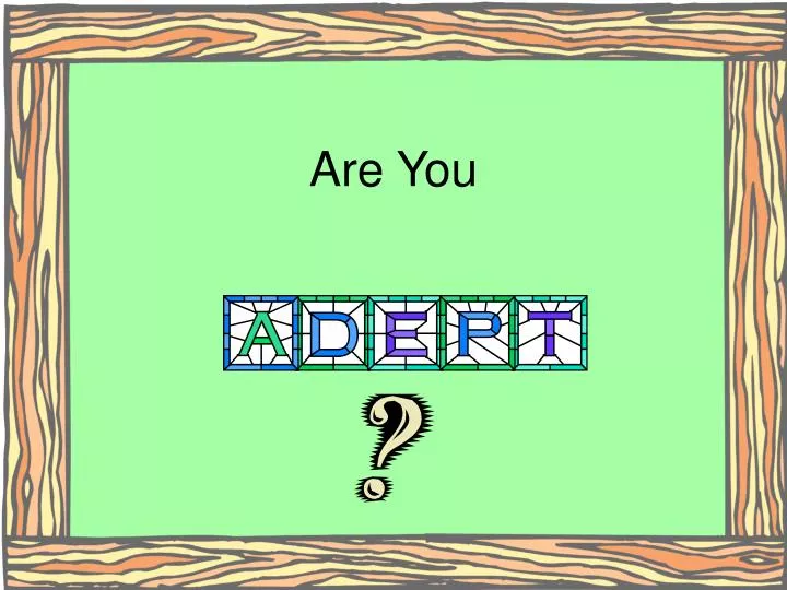 are you
