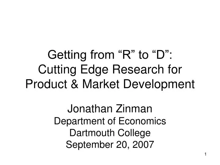 getting from r to d cutting edge research for product market development