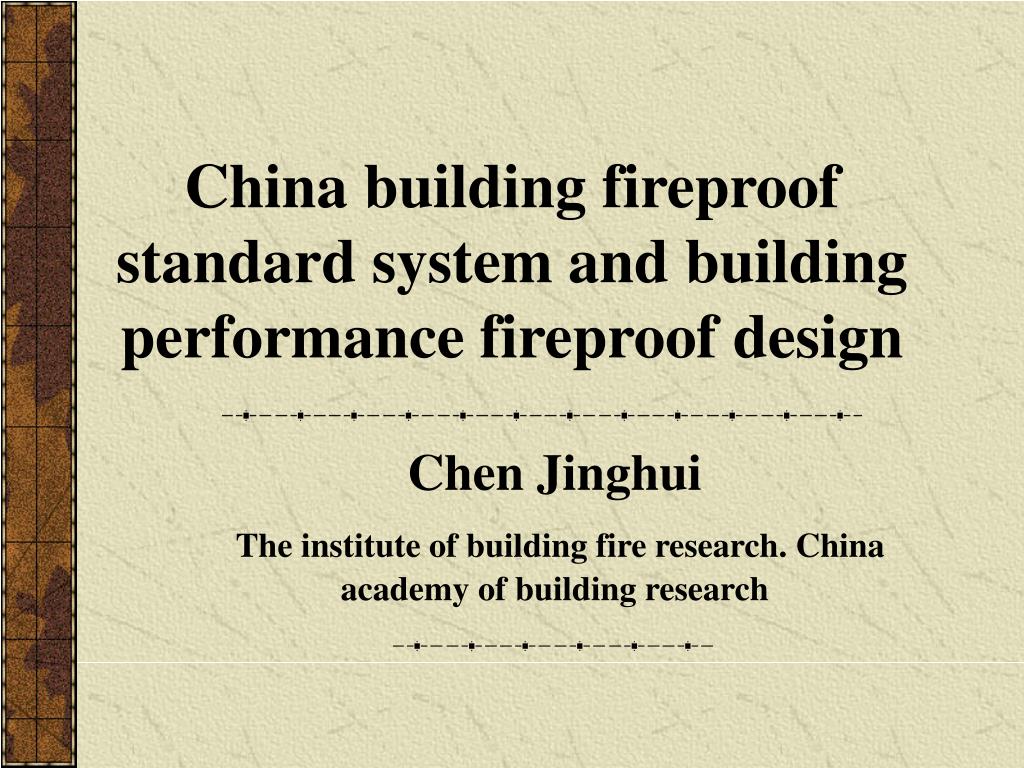 PPT - China building fireproof standard system and building performance ...