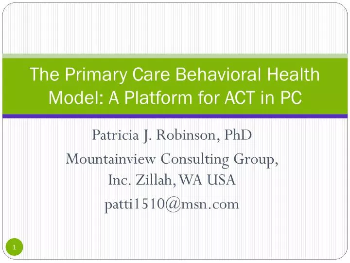 the primary care behavioral health model a platform for act in pc