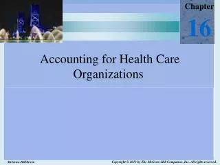 Accounting for Health Care Organizations