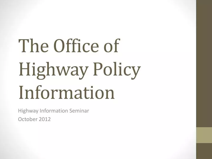 the office of highway policy information