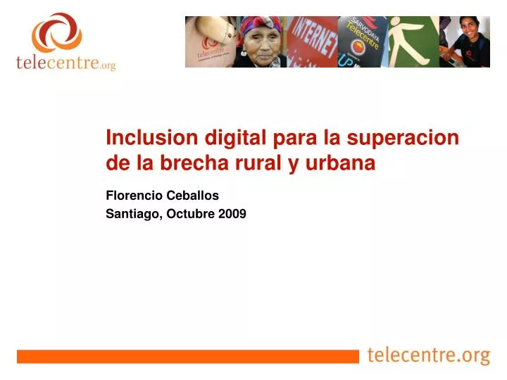 inclusion digital para la superacion de la brecha rural y urbana