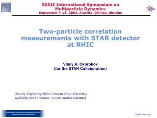 Two-particle correlation measurements with STAR detector at RHIC Vitaly A. Okorokov
