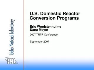 U.S. Domestic Reactor Conversion Programs