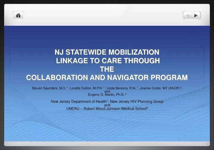 nj statewide mobilization linkage to care through the collaboration and navigator program