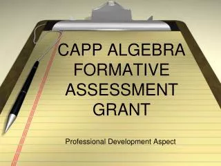 CAPP ALGEBRA FORMATIVE ASSESSMENT GRANT