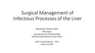 Surgical Management of Infectious Processes of the Liver