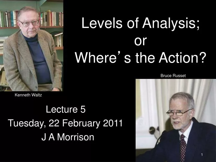 levels of analysis or where s the action