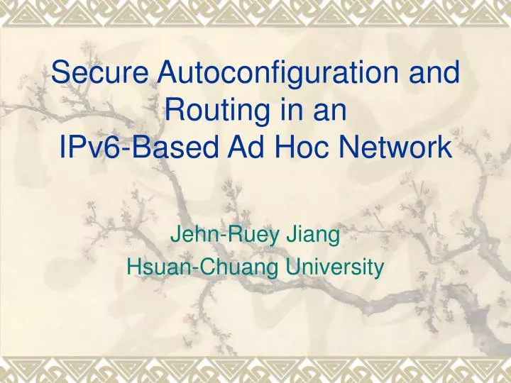 secure autoconfiguration and routing in an ipv6 based ad hoc network