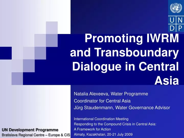 promoting iwrm and transboundary dialogue in central asia