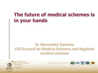 The future of medical schemes is in your hands