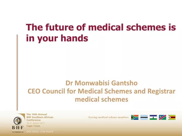 the future of medical schemes is in your hands