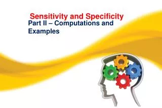 Sensitivity and Specificity