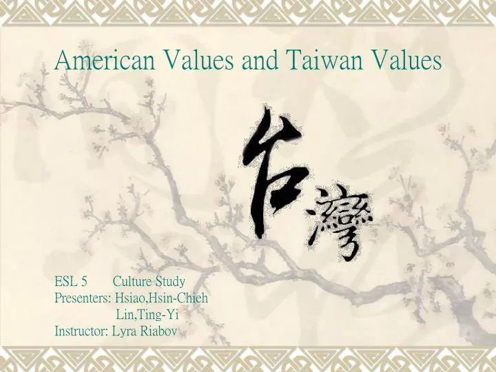 american values and taiwan values