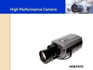 High Performance Camera
